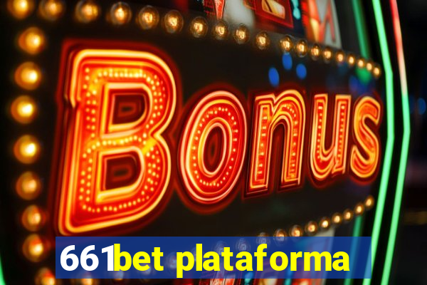 661bet plataforma